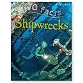 100 facts SHIPWRECKS