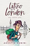 Latino in London: Live, laugh, love...