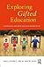 Exploring Gifted Education: Australian and New Zealand Perspectives