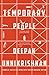 Temporary People by Deepak Unnikrishnan