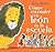 Cómo esconder un león en la escuela / How to Hide a Lion at School (Spanish Edition)
