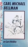 Carl Michael Bellman (Swedish Edition)
