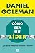 Como ser un lider / What Makes a Leader (Spanish Edition)