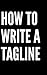 How to write a tagline or s...