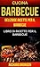 Barbecue: Deliziose Ricette...
