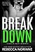 Break Down