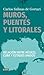 Muros, puentes y litorales / Walls, Bridges, and Borders.: Relación entre México, Cuba y Estados Unidos / Relationship between Mexico, Cuba, and the United States (Spanish Edition)