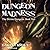 Dungeon Madness (The Divine Dungeon, #2)