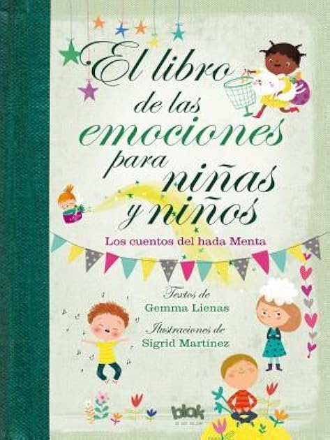 Libro de las emociones para niñas y niños / The Book of Feelings for Girls and Boys (Spanish Edition)