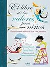 El libro de los valores para niños / The Book of Values for C... by Teresa Blanch