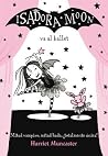 Isadora Moon va a...