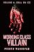 Soul on Ice (Book 4 of Working Class Villain)