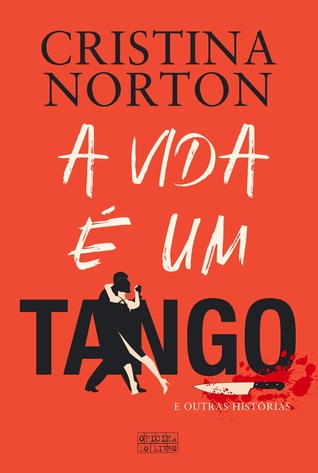 A Vida é um Tango e Outras Histórias