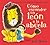 Como esconder un león a la abuela / How to Hide a Lion from Grandma (Spanish Edition)