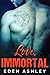 Love, Immortal (Alchemy, #2)