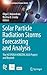 Solar Particle Radiation Storms Forecasting and Analysis: The HESPERIA HORIZON 2020 Project and Beyond (Astrophysics and Space Science Library, 444)