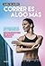 Correr es algo más / Running is Something Else (Spanish Edition)