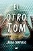 El Otro Tom