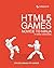 HTML5 Games: Novice to Ninj...