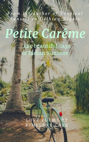 Petite Carême: ... the beautiful days of Indian Summer (Kindle Edition)