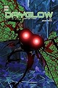 Dayglow Chapter Three