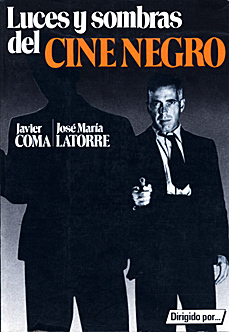 Luces y sombras del cine negro