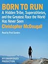 Born to Run by Christopher McDougall