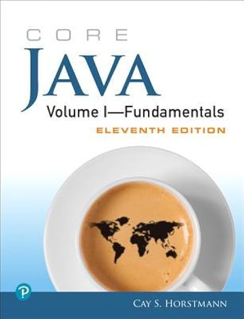 Core Java Volume I--Fundamentals (Core Series)