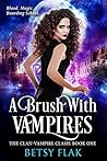 A Brush with Vampires by Betsy Flak