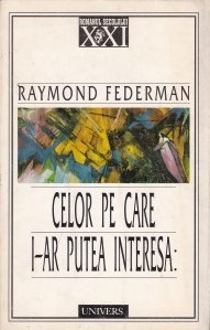 Celor pe care i-ar putea interesa