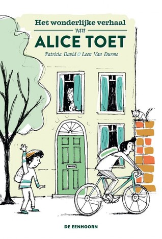 Het wonderlijke verhaal van Alice Toet (Hardcover)