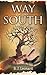 Way of the South