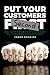 Put Your Customers Second