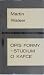 Opis Formy: studium o Kafce
