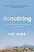 Donothing: The Most Rewardi...