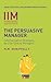 IIMA - The Persuasive Manag...