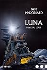 Lune du loup by Ian McDonald
