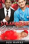 Strawberry Spiced Omega by Susi Hawke
