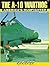 The A-10 Warthog: America's Mudfighter