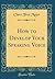 How to Develop Your Speaking Voice (Classic Reprint)