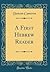 A First Hebrew Reader (Classic Reprint)