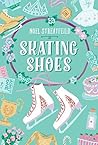Book cover for Skating Shoes (The Shoe Books)