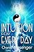 INTUITION FOR EVERY DAY: Ke...