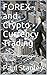 FOREX and Crypto Currency Trading by Paul  Stanley