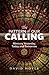 The Pattern of Our Calling: Ministry Yesterday, Today and Tomorrow