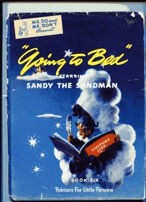 Mr. Do and Mr. Don't present "Going to Bed" starring Sandy the Sandman (Hardcover)
