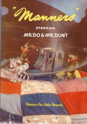 "Manners" Starring Mr. Do & Mr. Don't (Hardcover)