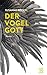 Der Vogelgott