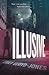 Illusive (Illusive, #1)