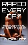 Raped Every Day